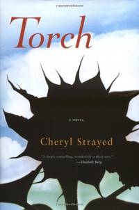 Torch by Strayed, Cheryl