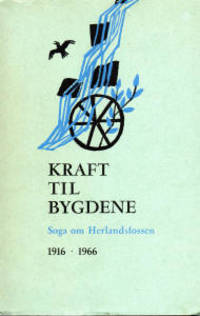 Kraft til bygdene. Soga om Herlandsfossen