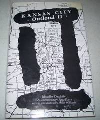 Kansas City Outloud II: 32 Contemporary Area Poets by Dan (ed.) Jaffe - 1990