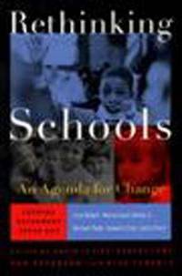 Rethinking Schools : An Agenda for Change