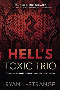 Hell's Toxic Trio