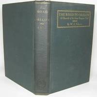 cover of THE ROAD TO OREGON. A CHRONICLE OF THE GREAT EMIGRANT TRAIL