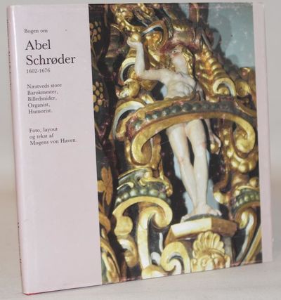 Bogen om Abel Schrøder, 1602-1676 - Næstveds…