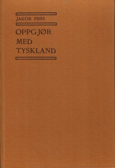 Oppgjør med Tyskland og med Vestmaktene.