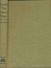 Inside the Space Ships by Adamski, George - 1955