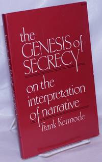 image of The Genesis of Secrecy: On the Interpretation of Narrative (The Charles Eliot Norton Lectures)