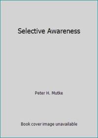 Selective Awareness