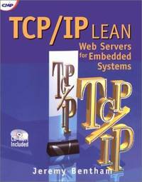 TCP/IP Lean : Web Servers for Embedded Systems