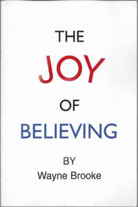 THE JOY OF BELIEVING