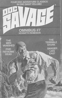 Doc Savage: Omnibus #7, the men vanished; five fathoms dead, the terrible stork, danger lies east