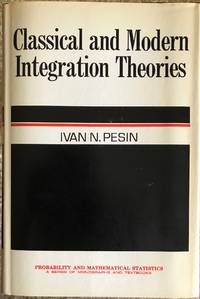 Classical and Modern Integration Theories