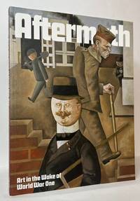 Aftermath: Art in the Wake of World War One