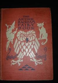 The Arthur Rackham Fairy Book by Rackham, Arthur - 1933