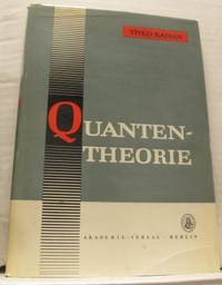 Quantentheorie. Eine Einführung in die Theorie…