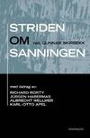 Striden om sanningen. Med bidrag av Richard Rorty, Jürgen Habermas, Albrecht Wellmer och Karl-Otto Apel. (photo 1)