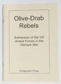 image of Olive-drab rebels: subversion of the US Armed Forces in the Vietnam War