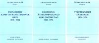 LM Ericsson 100 år. 1. Pionjärtid, kamp om koncessioner, kris 1876-1932. 2. Räddning,...
