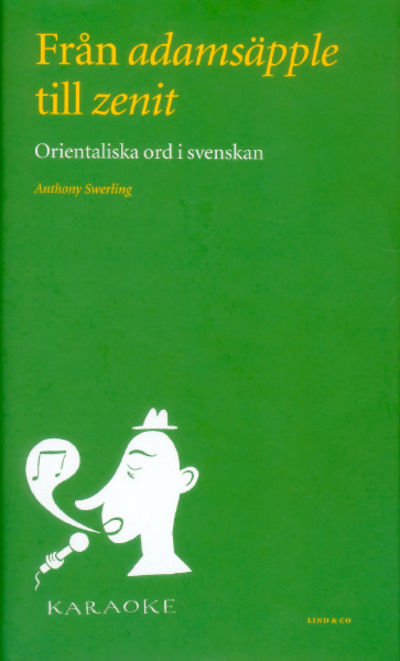 Från adamsäpple till zenit. Orientaliska ord i…