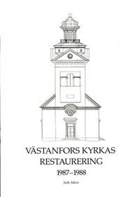 Västanfors kyrkas restaurering. 1087-1988.