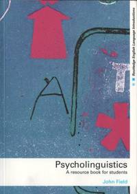 Psycholinguistics. A resource book for students.