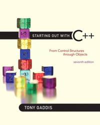 Starting Out with C++ : From Control Structures Through Objects