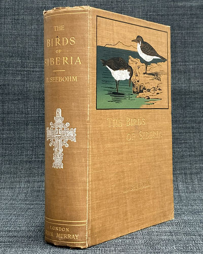 The Birds of Siberia. A Record of a Naturalist's…