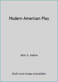 Modern American Play