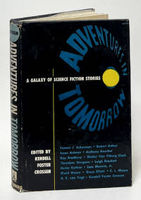 Adventures in Tomorrow; A Galaxy of Science Fiction Stories