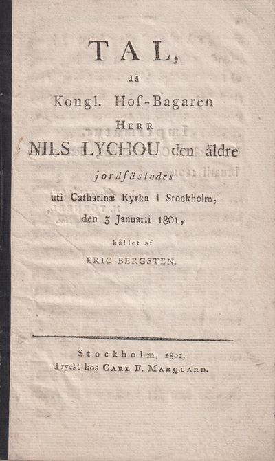 Tal, då kongl. hof-bagaren herr Nils Lychou den…