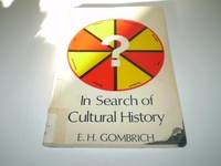 cover of In Search of Cultural History (P.M.Deneke Lectures)