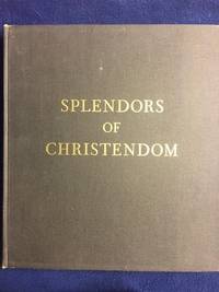 Splendors Of Christendom by Dmitri Kessel - 1964