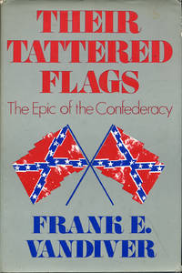 image of Their Tattered Flags: The Epic of the Confederacy