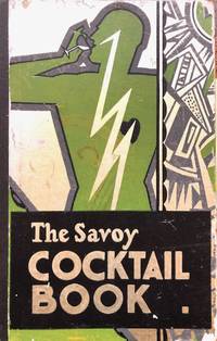 Savoy Cocktail Book . by Craddock, Harry - 1930