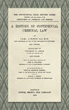 A History of Continental Criminal Law