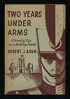 Two Years Under Arms: A Novel of Life in a Military School