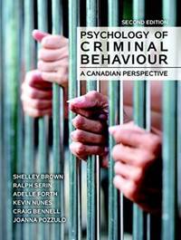 Psychology of criminal behaviour: A Canadian perspective (2nd edition)