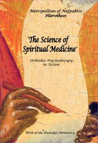 image of The Science of Spiritual Medicine - Orthodox Psychotherapy in Action