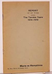 image of Report of my work during the terrible years 1914-1919