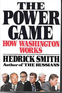 The Power Game How Washington Works