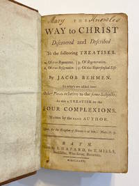 [MARY KNOWLES' COPY - (?) ENGLISH QUAKER MYSTIC / POET / FEMINIST]. The Way to Christ Discovered...