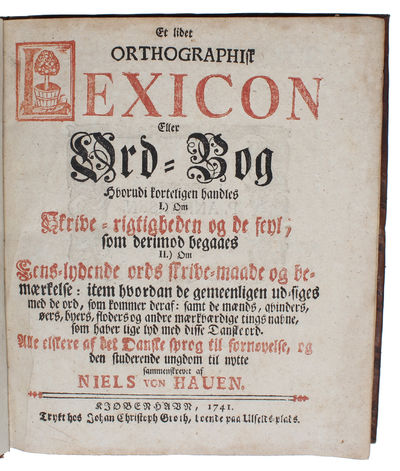 Et lidet orthographisk Lexicon Eller Ord=Bog…