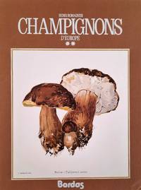 Champignons d&#039;europe . Tome 2 by Romagnesi, Henri - 1977