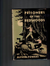 Prisoners of the Redwoods