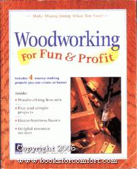 Woodworking for Fun & Profit