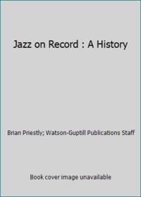 Jazz on Record: A History