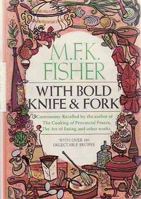 With Bold Knife &amp; Fork de FISHER, M. K. F - 1969