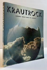 KRAUTROCK: COSMIC ROCK AND ITS LEGACY