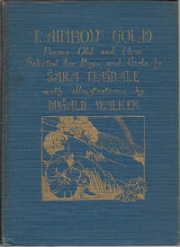 Rainbow Gold Poems Old and New Selected for Boys and Girls by Sara Teasdale - 1926