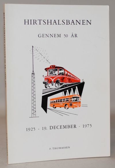 Hirtshalsbanen gennem 50 år. 1925 - 19. december…