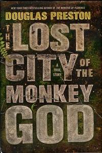 image of Lost City Of The Monkey God: A True Story